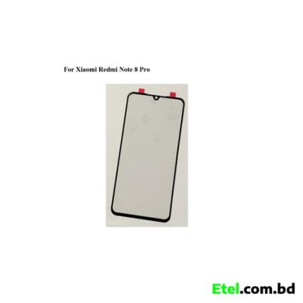 Redmi Note 8 Pro Display Upper Glass