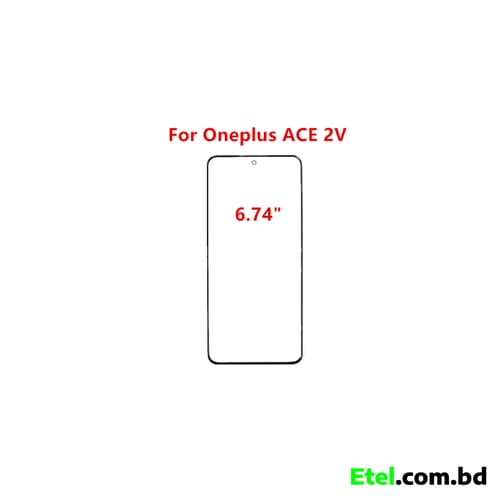OnePlus Ace 2V Display Upper Glass OnePlus Ace 2V Display Upper Glass