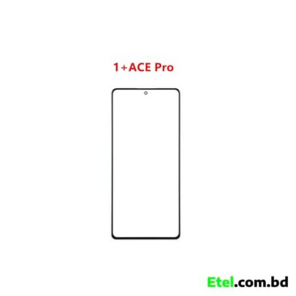 OnePlus Ace Pro Display Upper Glass