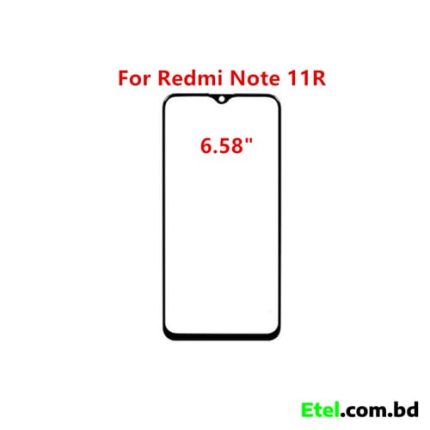 Redmi Note 11R Display Upper Glass