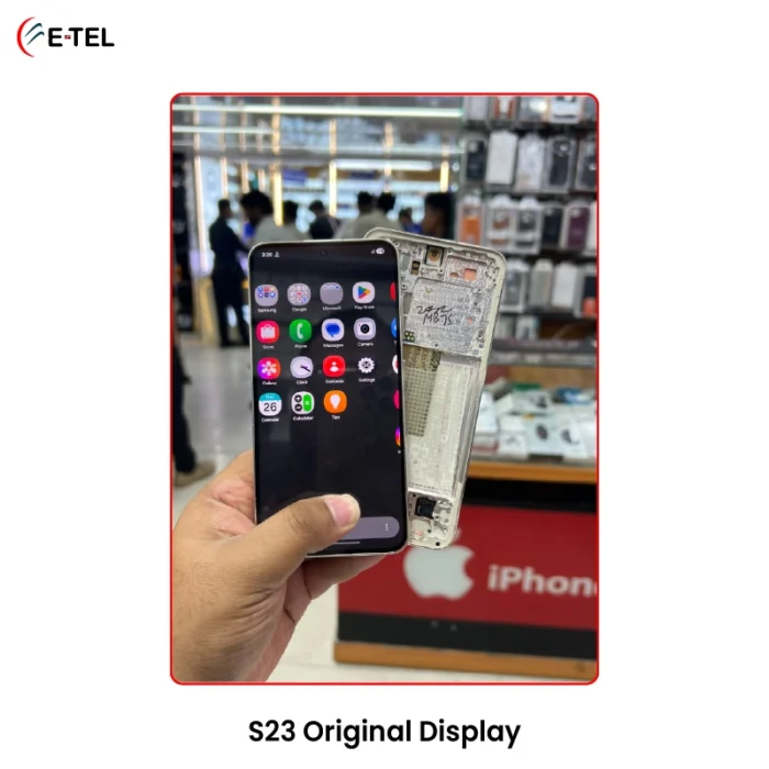 Samsung S23 Original Display After Replacement